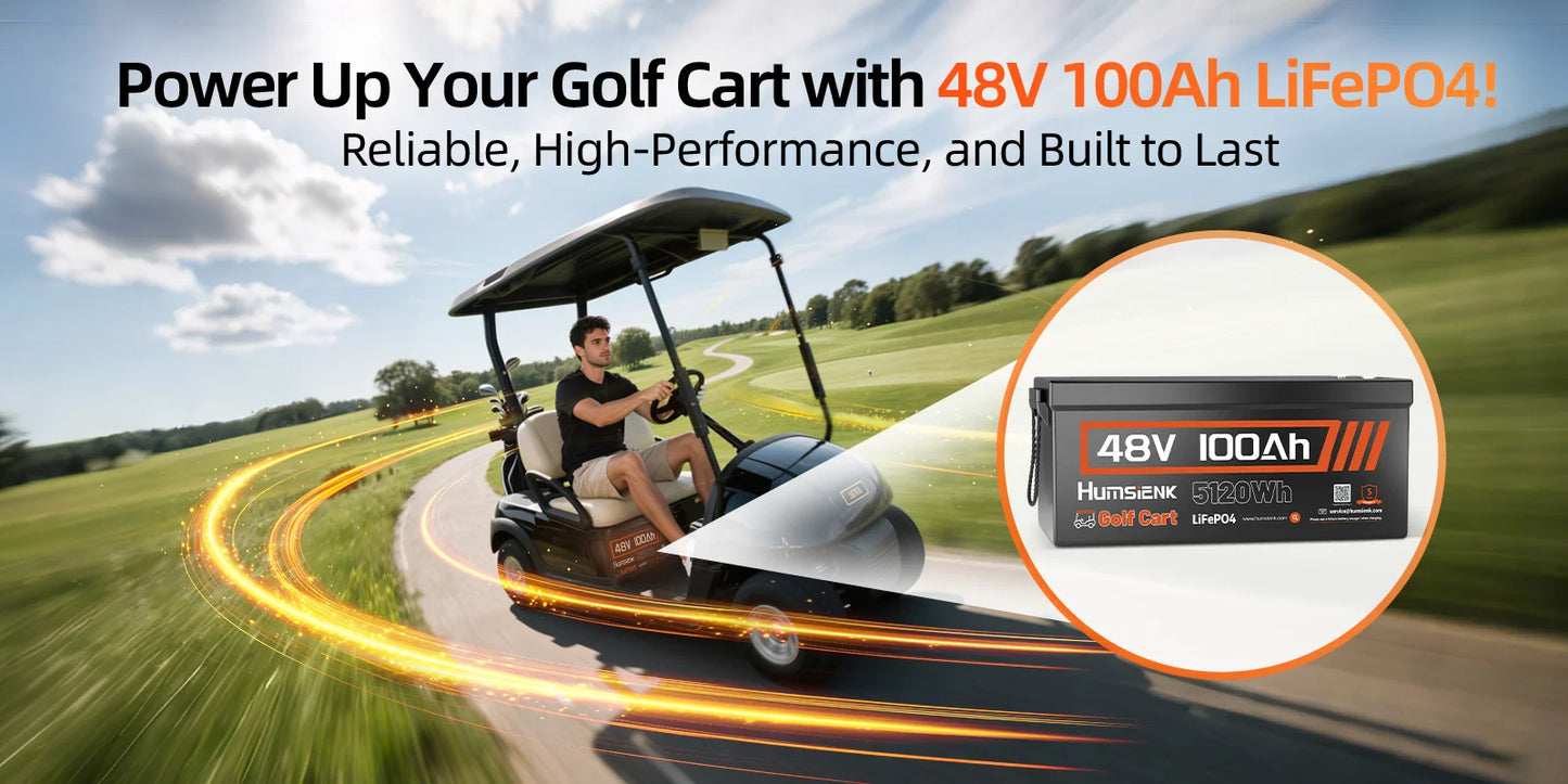 HumSienk LiFePO4 Battery Packs 48V 100Ah Specially Designed For Golf Cart 200A BMS Robust 5120Wh Smart Bluetooth Monitor